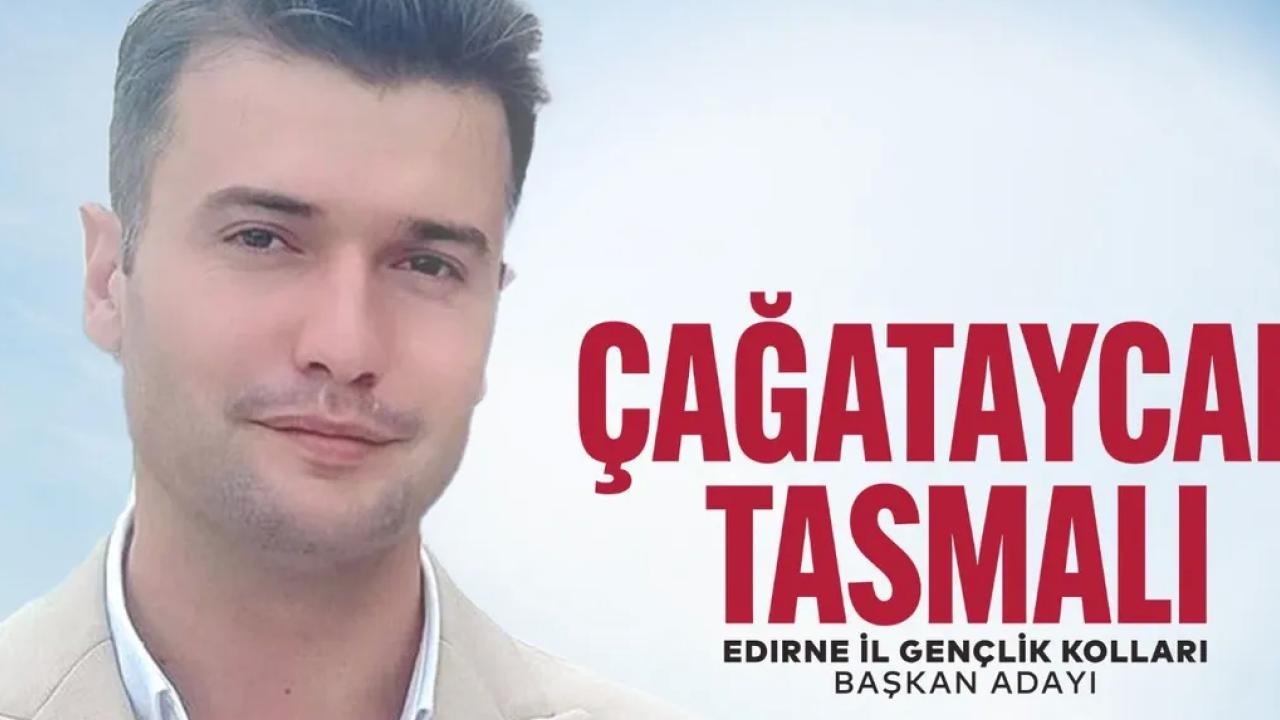 Çağatay Can Tasmalı adaylığını açıkladı